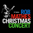 19th Annual Rob Mathes Christmas Concert